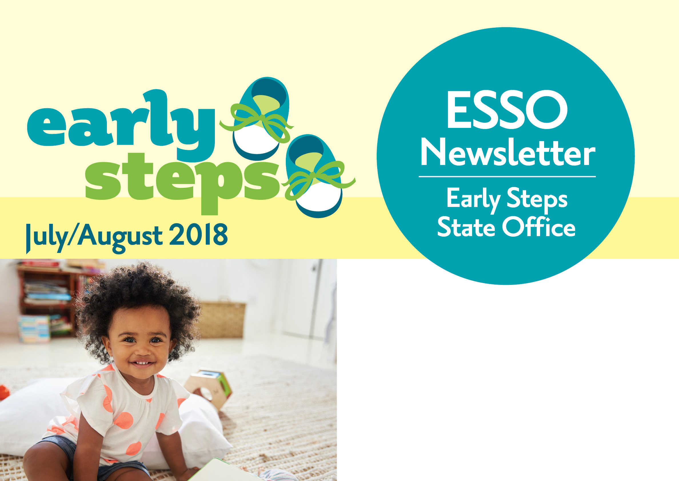 Early Steps NewsLetter Banner inlcudes topical issues:New Staff in ESSO,ESSO Public Participation Process